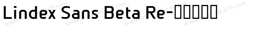 Lindex Sans Beta Re字体转换